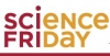 Click image for larger version. 

Name:	sciencefriday.JPG 
Views:	6 
Size:	7.5 KB 
ID:	45